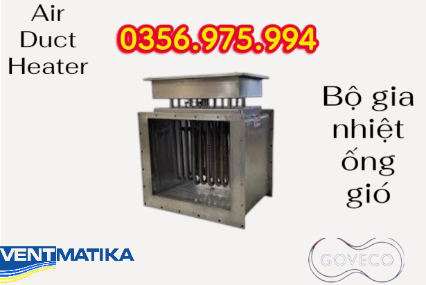 Air Duct Heater, Electric Duct Heater, bộ gia nhiệt ống gió, HVAC, Heater Ống Gió, Duct heater,