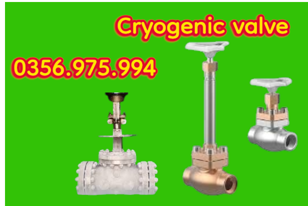Ứng Dụng Van Khí Hóa Lỏng 3 Cryogenic valve van khí hóa lỏng