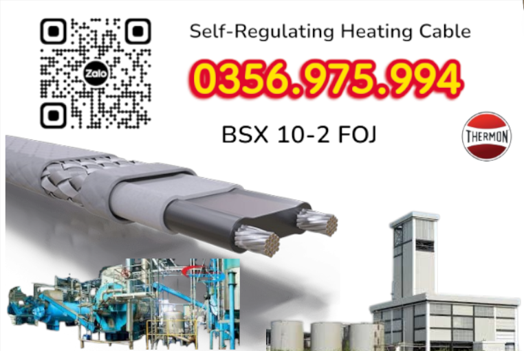 dây gia nhiệt thermon, htsx 20-2 oj, bsx 10 -2 foj, ksx 15-2 oj, Electric heat tracing, Self Regulaing Heating Cables Thermon, Heat Trace, Heat tracing, dây điện trở nhiệt, cáp sấy, cáp sưởi,