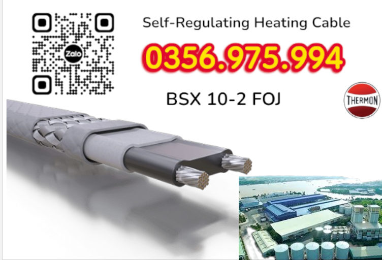 1. BSX 10-2 Cho Hệ Thống Đường Ống Công Nghiệp - Thermon...dây gia nhiệt thermon, htsx 20-2 oj, bsx 10 -2 foj, ksx 15-2 oj, Electric heat tracing, Self Regulaing Heating Cables Thermon, Heat Trace, Heat tracing, dây điện trở nhiệt, cáp sấy, cáp sưởi,